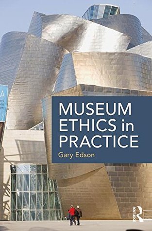 Museum Ethics in Practice (Paperback)