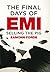 The Final Days of EMI: Sell...