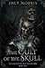 The Cult of the Skull: The ...