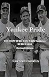 Yankee Pride: The...
