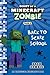 Back to Scare School (Diary of a Minecraft Zombie, #8)