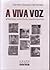 A viva voz: Entrevistas a escritores puertorriqueños