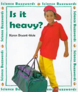 Buzzwords: Is It Heavy? (Science Buzzwords)