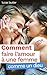 Comment faire l’amour à une femme comme un dieu ?: Devenir le meilleur coup de sa vie (French Edition)