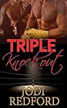 Triple Knockout (Make Mine A Menage Book 3)