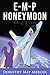 E M P Honeymoon