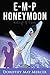 E M P Honeymoon
