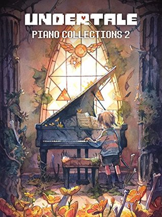 UNDERTALE Piano Collections, Volume 2 - Sheet Music from the game (Paperback)