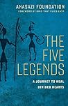 The Five Legends: A Journey to Heal Divided Hearts