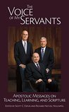 The Voice of My Servants by Scott C. Esplin
