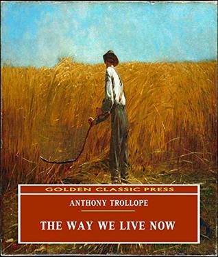 The Way We Live Now