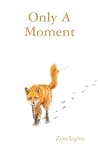 Only A Moment