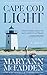 Cape Cod Light by Maryann McFadden