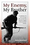 My Enemy, My Brother