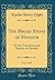 The Broad Stone of Honour, Vol. 1 of 2: Or the True Sense and Practice of Chivalry (Classic Reprint)