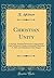 Christian Unity: A Sermon, Preached Before the Congregational Union of Eastern Canada, at Stanstead, September 21, 1842, and Published at Their Request (Classic Reprint)