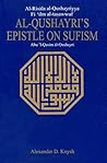 Al-Qushayri's Epistle On Sufism Al-Qushayri's Epistle On Sufism