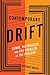 Contemporary Drift: Genre, Historicism, and the Problem of the Present (Literature Now)