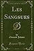 Les Sangsues (Classic Reprint)