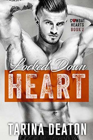 Locked-Down Heart (Combat Hearts, #2)