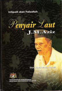 Intipati dan Falsafah Penyair Laut : J.M. Aziz