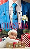 A Husband for Christmas A Husband for Christmas