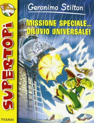 Missione speciale... diluvio universale! (Paperback)