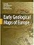 Early Geological Maps of Eu...