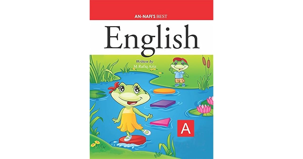 English Reader A An Nafi Series By Rafiq Aziz