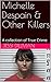 Michelle Despain & Other Killers by Jessi Dillman