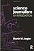 Science Journalism: An Introduction