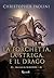 La forchetta, la strega e il drago. Racconti da Alagaësia (The Inheritance Cycle, #4.5; Tales from Alagaësia #1)