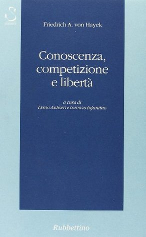 Conoscenza, competizione e libertà (Paperback)