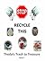 Stop! Recycle This: Theda's Trash to Treasure
