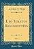 Leo Tolstoy Resurrection, V...