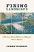 Fixing Landscape: A Techno-...