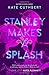 Stanley Makes a Splash: Hat...