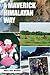 A Maverick Himalayan Way (new edition): Discover the Himalayas and the Indian Subcontinent with Kiwi Adventurer Mary Jane Walker!