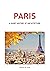 Paris, A short history of a...