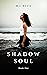 Shadow Soul (Narun, #1)