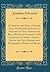 A Careful and Strict Inquiry Into the Modern Prevailing Notions of That Freedom of Will, Which Is Supposed to Be Essential to Moral Agency, Virtue and Vice, Reward and Punishment, Praise and Blame (Cl