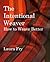 The Intentional Weaver by Laura Fry