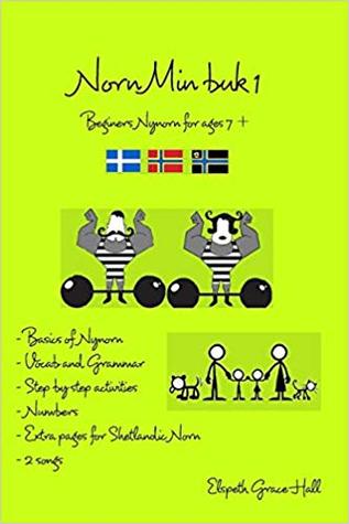 Norn Min buk 1: Beginers Nynorn for ages 7 +