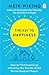 The Key to Happiness: How to Find Purpose by Unlocking the Secrets of the World's Happiest People