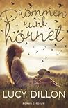 Drömmen runt hörnet by Lucy Dillon
