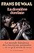 La dernière étreinte: Le monde fabuleux des émotions animales... et ce qu'il révèle de nous (LIENS QUI LIBER) (French Edition)