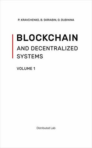 Blockchain And Decentralized Systems (Kindle Edition)