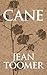 Cane by Jean Toomer