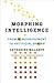 Morphing Intelligence by Catherine Malabou