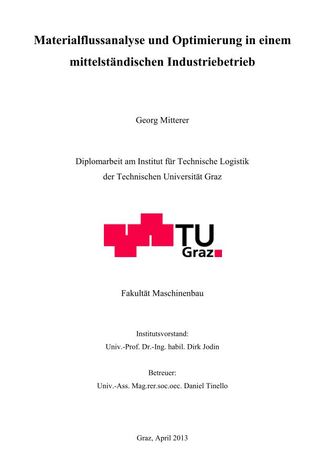 Materialflussanalyse und Optimierung in einem mittelständischen Industriebetrieb - Diplomarbeit